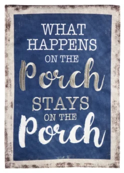 Stays On The Porch Garden Burlap Flag
